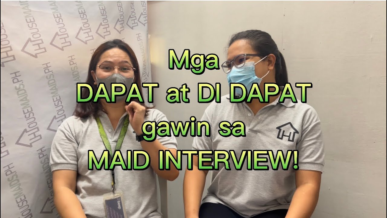 Bago magpa interview bilang MAID o YAYA, WATCH THIS! (Housemaids.ph Vlog #6)