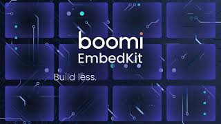Introducing Boomi EmbedKit | Boomi Embedded