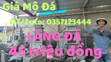 Báo giá Lăng Mộ Đá | Giá Mộ Đá | Đá Mỹ Nghệ Ngọc Lâm Ninh Bình