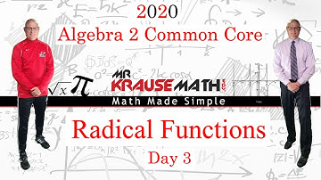 2020  Unit 2  Day 3 NOTES   Radical Functions Alg 2 Common Core