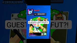 GUESTI QUIT FUT?! 😱💔
