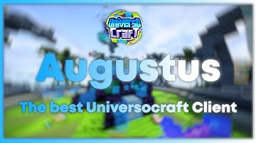 The Best Universocraft Client | Augustus Client |  Backtrack, Velocity, FullAb, Scaffold Etc. . .🔥