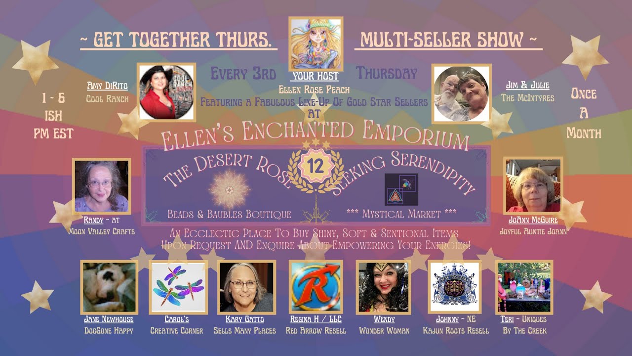 02/19 ~ THURSDAY GET TOGETHER MULTI-SELLER SHOW ~ 1ish - 6ish pm EST ~ GOLD STAR LINE-UP & FUN!!!
