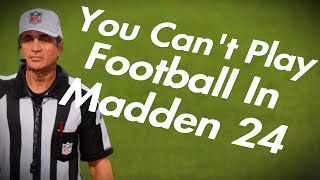 You Can't Play Football In Madden 24, AI Can't Understand NFL Catch Rules
