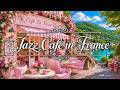 🍃 Parisian Jazz Café 🗼 Relaxing French Café Music for Focus & Slow Living