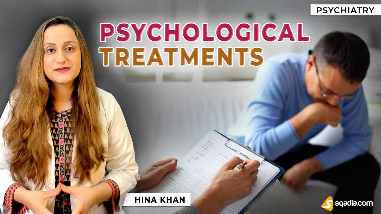 Psychological Treatments Psychoanalysis Psychiatry Lectures V 