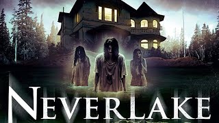 Neverlake-2013 | Horror | Thriller movie | 2025 | Best movie