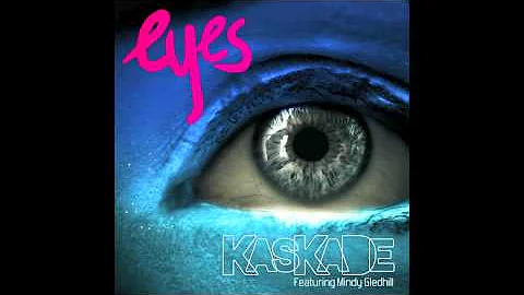 Kaskade (feat. Mindy Gledhill) - Eyes