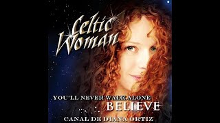 Celtic Woman - You&#39;ll Never Walk Alone (Lyrics &amp; Traducción al Español)