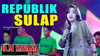 RINDI SAFIRA // REPUBLIK SULAP ( OFFICIAL LIVE MUSIC ) OM SAVANA Sakjose - PM AUDIO