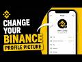 How to Change Your Binance Profile Picture (2026 Updated Tutorial)