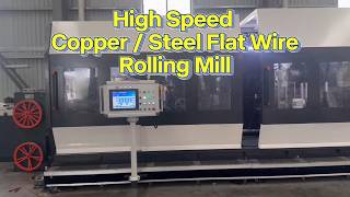 High Speed Copper/Steel Flat Wire Rolling Mill