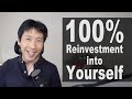 Ways to Reinvest in Yourself and Why