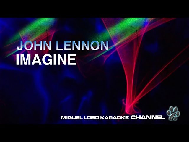 JOHN LENNON - IMAGINE - [KARAOKE] Miguel Lobo class=