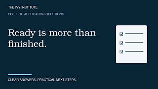 Before You Submit Your College Application: The Final Checklist