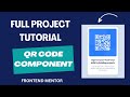 Full project tutorial  frontend mentor qr code component