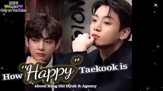 Taekook's feelings for Bang Shi Hyuk and The Agency