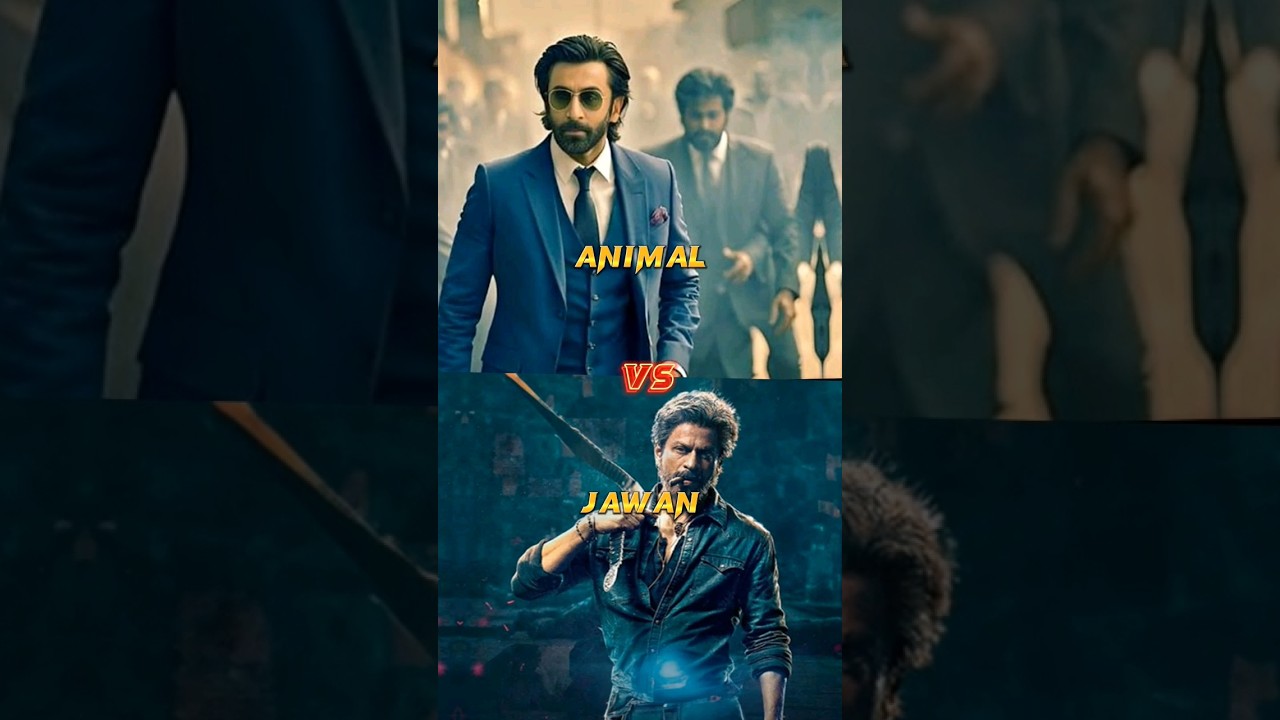 ANIMAL VS JAWAN MOVIE COMPARISON