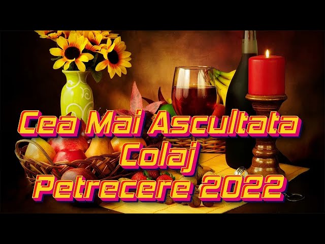 Colaj Muzica de Petrecere NOU 2022 CEL MAI BUN COLAJ - MUZICA DE PETRECERE class=