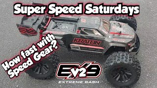 Super Speed Saturday - Arrma Kraton 6s EXB 16t & 18t pinion run