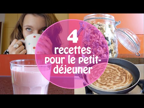 4 recettes pour le petit d 233 jeuner 4 recettes pour le petit d 233 jeuner