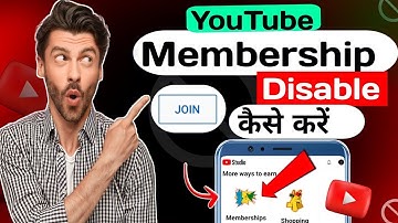 How To Disable Channel Membership on YouTube | Join Button off kaise kare | Technology Classes