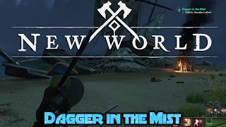New World | Dagger the the Mist | Task Guide | Monarchs Bluffs