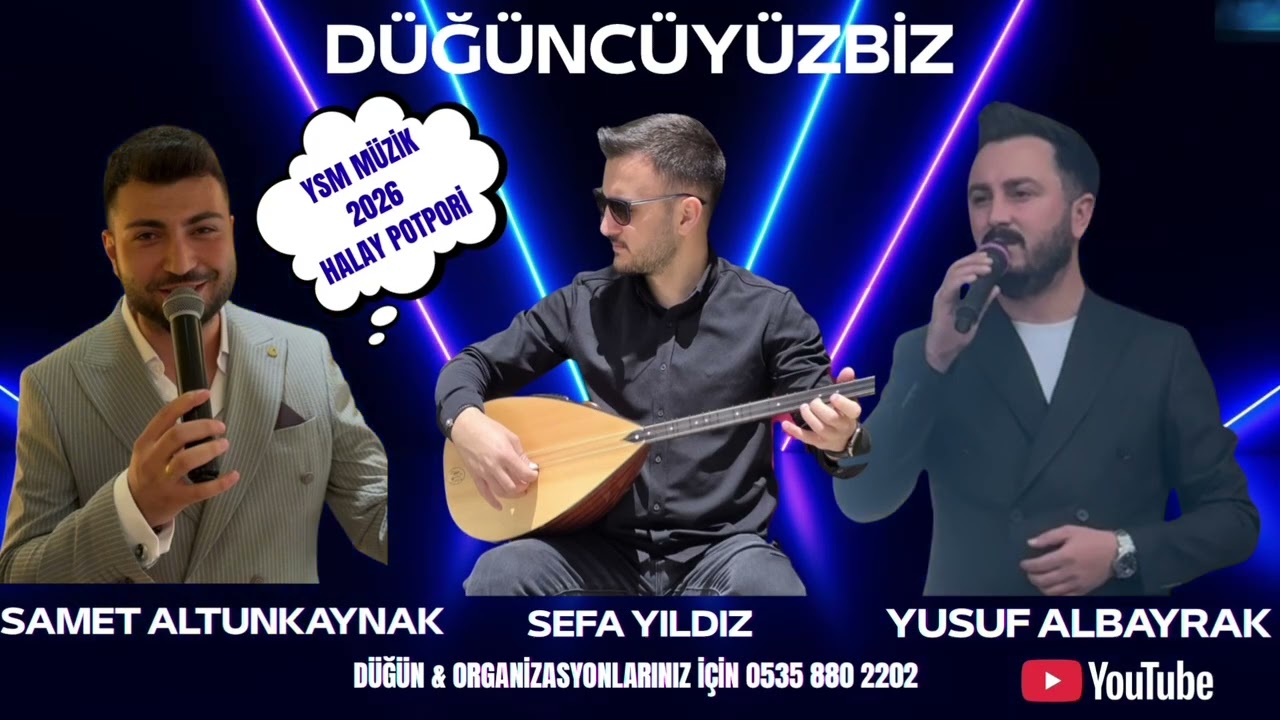 Yusuf Albayrak & Samet Altunkaynak & Sefa Yıldız 2026 HALAY POTPORİ (naciye bibi)