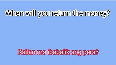 English - Tagalog Translation (Wh Questions - "When")