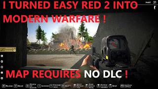 I turned Easy Red 2 into Modern Warfare - new Workshop map I made - download it on steam ! BOTS !