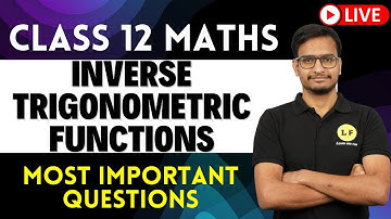 Class 12 Maths Chapter 2 | Inverse Trigonometric Functions | Most Important Questions | CBSE 2023-24