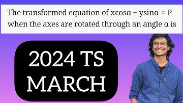 Video 3 || find the transformed equation x cos+y sin when the axes are rotated through an angle