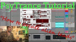 Psytrance Tutorial - How to make Alien Leads with FM (Sous-titres Français!!!)
