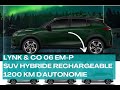 Lynk & Co 06 EM P à 21,4k€ : Le SUV hybride chinois qui détrône tous les autres!