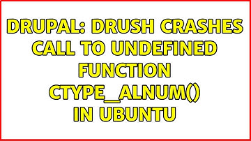 Drupal: Drush crashes Call to undefined function ctype_alnum() in ubuntu