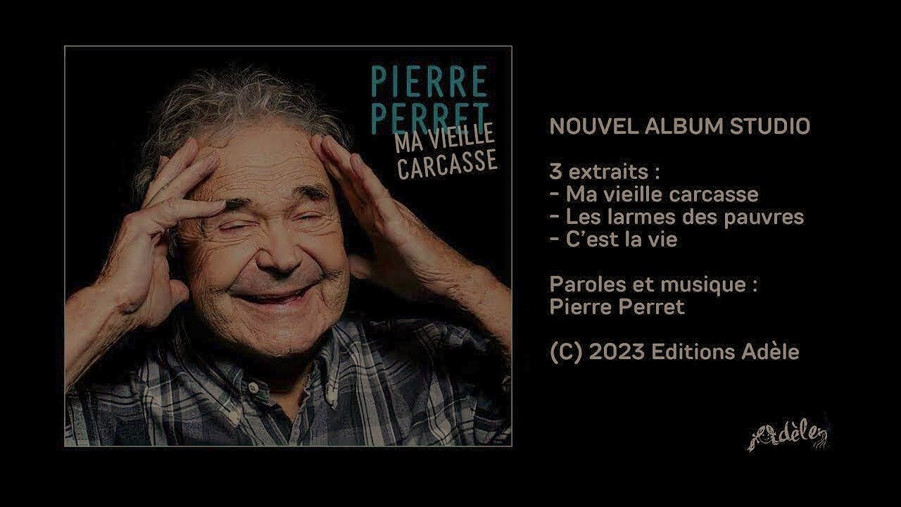 Pierre Perret - Teaser Ma vieille carcasse - YouTube