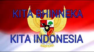 KITA BHINNEKA KITA INDONESIA