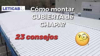 Cómo montar CUBIERTA DE CHAPA⁉#23 CONSEJOS