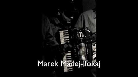 Marek Madej- Tokaj piłem!