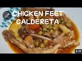 HOW TO COOK CHICKEN FEET CALDERETA (MY OWN VERSION) #SIMPLEOFWLIFE