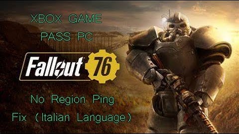 Fallout 76 | No Region Ping Fix (1:5:1) | Xbox Game Pass (PC)