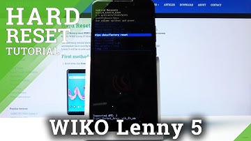 Hard Reset WIKO Lenny 5 – Remove Screen Lock
