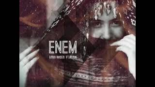 Emin Rasen ft Alma  - Enem. mp3 Resimi
