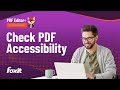 How to Check a PDF for Accessibility | Foxit PDF Editor Tutorial