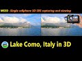 Lake Como, Italy in 3D SBS (captured by single cellphone using MS3D ChaCha app with MS3D glasses)