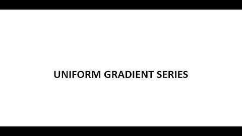 Uniform Gradient Series