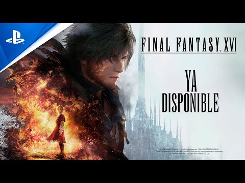 Final Fantasy XVI - Tráiler PS5 de LANZAMIENTO en ESPAÑOL | PlayStation España
