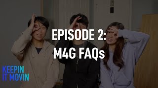 KEEPIN IT MOVIN: Episode 2 - M4G FAQs | M4G (Move For God)