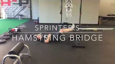 Sprinter’s Hamstring Bridge - Rehab 2 Perform