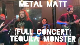 Tekilla Monster Feat Metal Matt Full Concert Cancun México 2024